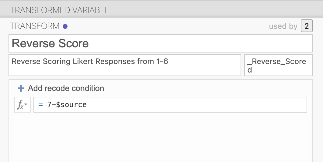 The transform editor with the formula 7 - $source applied to a Likert item.