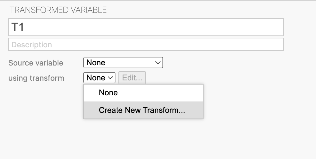 The variable editor showing the configuration for a transformed variable.